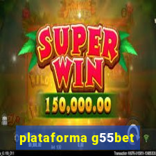 plataforma g55bet